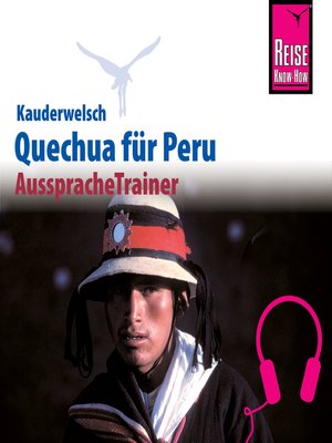 cover image of Reise Know-How Kauderwelsch AusspracheTrainer Quechua (Ayacuchano) für Peru